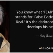Fear False Evidence Appearing Real